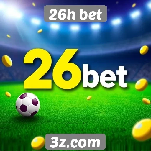 Promoções e bônus oferecidos na 26h bet